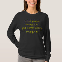 Can't Please Everyone T-Shirt