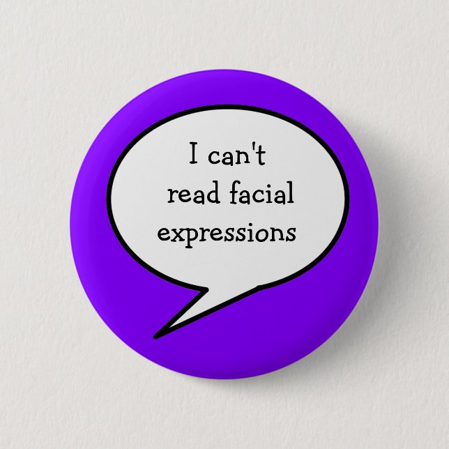 cant read facial expressions, blue, awareness button (Front)