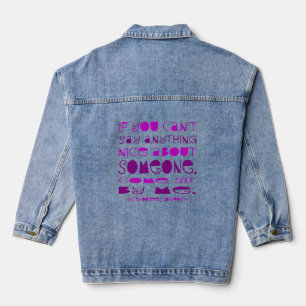 Can't Say Anything Nice Come Sit By Me Purple Denim Jacket