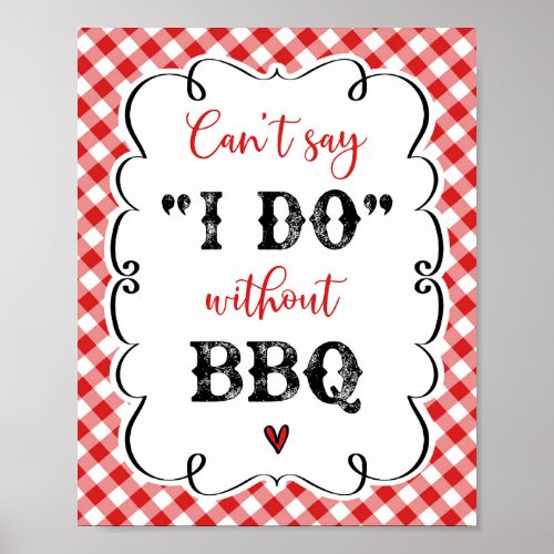 Cant Say I Do Without BBQ Red Gingham Picnic Poster