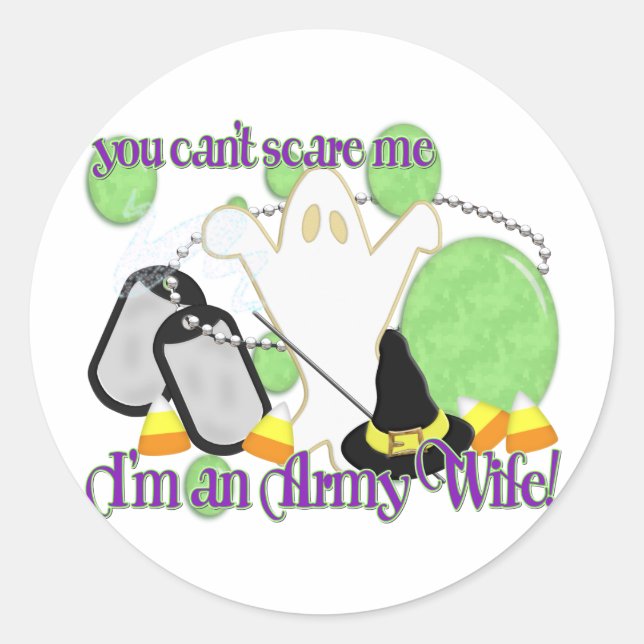 Can't Scare Me- Army Wife Classic Round Sticker (Front)
