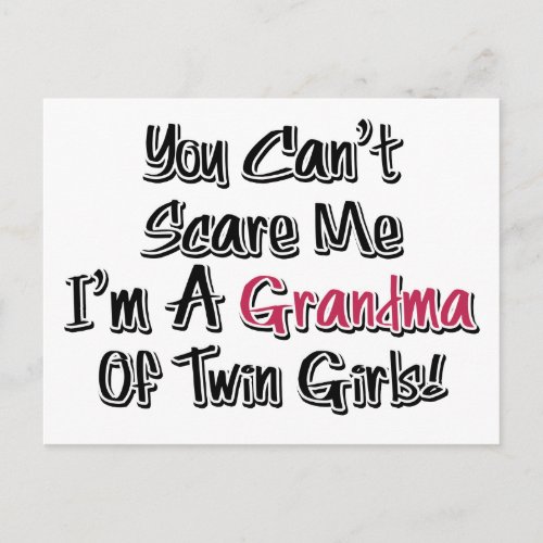 Cant Scare Me Grandma of Twin Girls Cute Quote Postcard