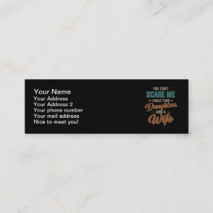 Can't scare my two daughters and wife father's day mini business card
