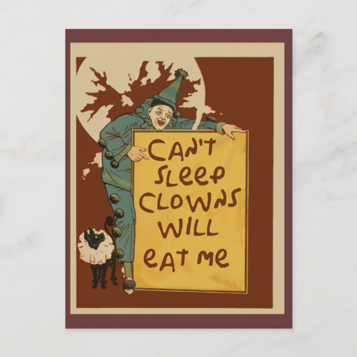 Can't Sleep, Clowns Will Eat Me Tshirts Postcard | Zazzle