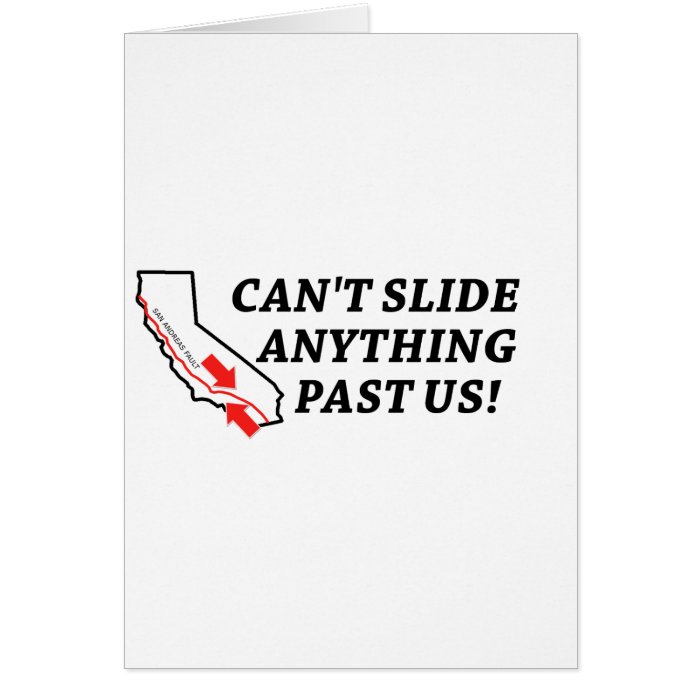 Can't Slide Anything Past Us Greeting Cards