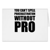 Can't Spell Procrastination (Front Horizontal)