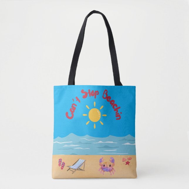 CAN'T STOP BEACHIN FUNNY QUOTE TOTE BAG (Front)