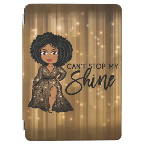 Cant Stop My Shine iPad Air Cover