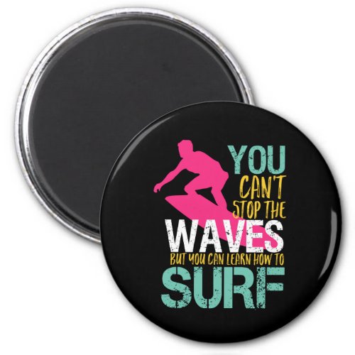 Cant Stop The Wave Vintage Retro Surfing Surfer Magnet