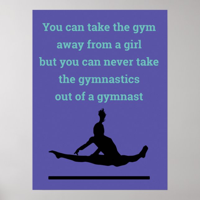Can't Take Gymnastics from Gymnast Quote Poster (Front)
