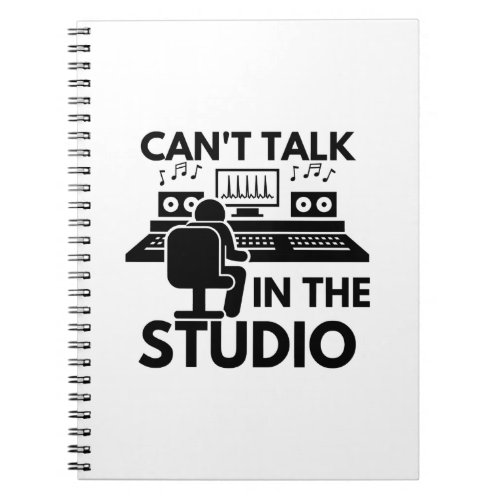 Cant Talk In The Studio Music Production Record Notebook
