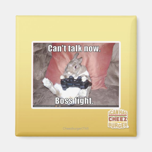 Can't talk now, boss fight. magnet (Front)