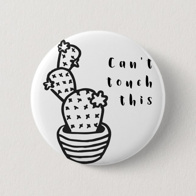 Cant Touch Cactus Pinback Button (Front)