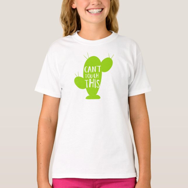 Can't Touch This, Cacti, Cactus, Succulent, Plant T-Shirt (Front)