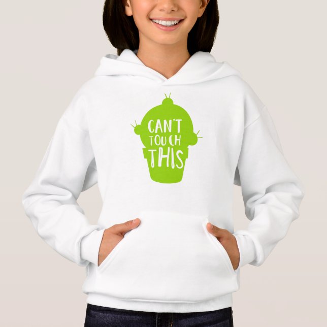 Can't Touch This, Cactus, Cacti, Succulent, Plant Hoodie (Front)