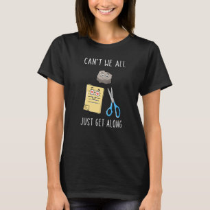 Can't We All Just Get Along Rock Paper Scissors    T-Shirt