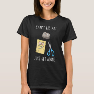 Can't We All Just Get Along Rock Paper Scissors T-Shirt