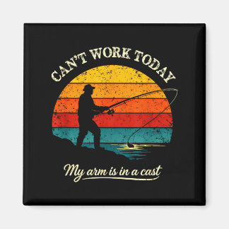 Cant work arm is in a cast funny fishing magnet