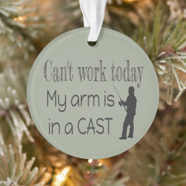 Can't work Fishing Humor Ornament (Tree)