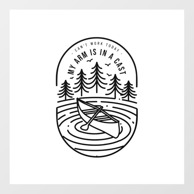 Can't Work Today My Arm Is In A Cast Floor Decals (Front)