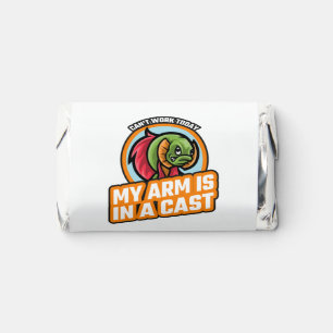 Can't Work Today My Arm Is In A Cast Hershey's Miniatures