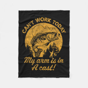 Can't Work Today My Arm Is In A Cast Mens Funny Fi Fleece Blanket