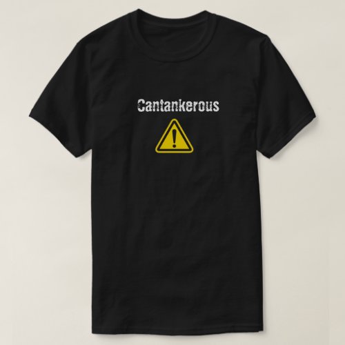 Cantankerous black T_Shirt