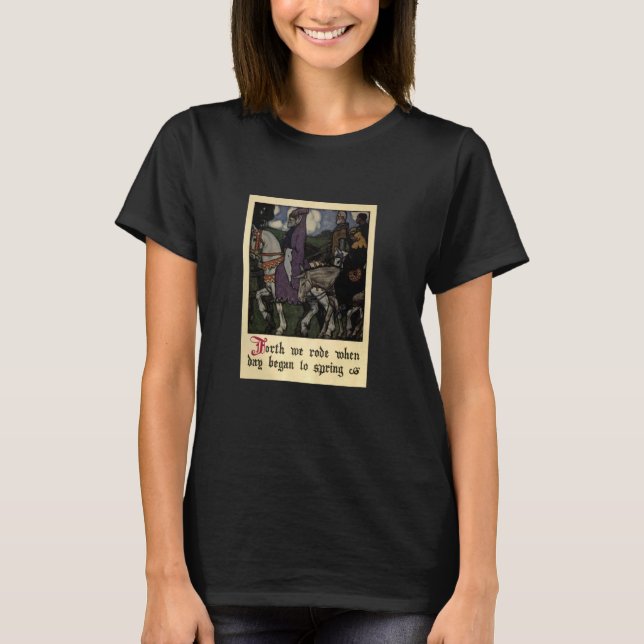 Canterbury Tales - Forth We Rode T-Shirt (Front)