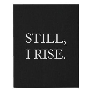 Canvas Art - Still I Rise