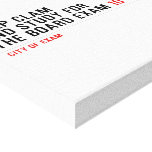 keep clam  and study for  the board exam  Canvas Prints