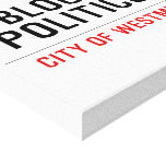 I Blog  Politics  Canvas Prints
