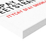Igpay Atinlay Eetstray  Canvas Prints