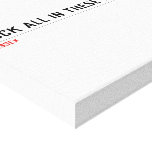 Fuck all in these Fields   Canvas Prints