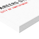 CAREERS STREET  Canvas Prints