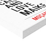 Keep Calm And  Love  Maike   Canvas Prints