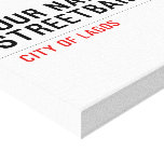 Your Name StreetBariga  Canvas Prints