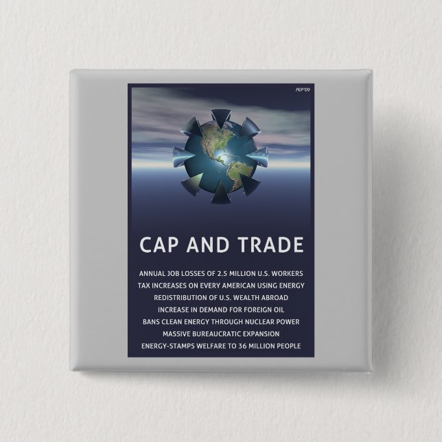 Cap And Trade Destroys Pinback Button (Front)