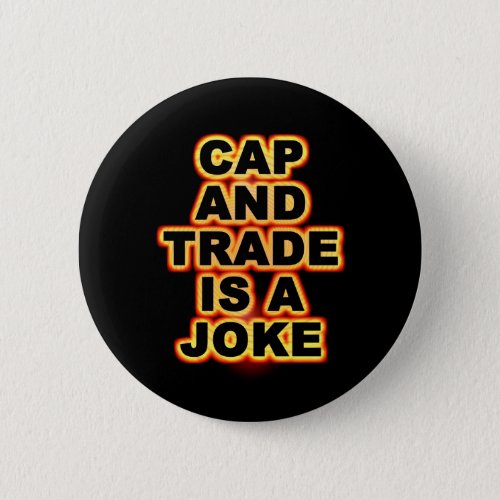 Cap And Trade Is A Joke Button