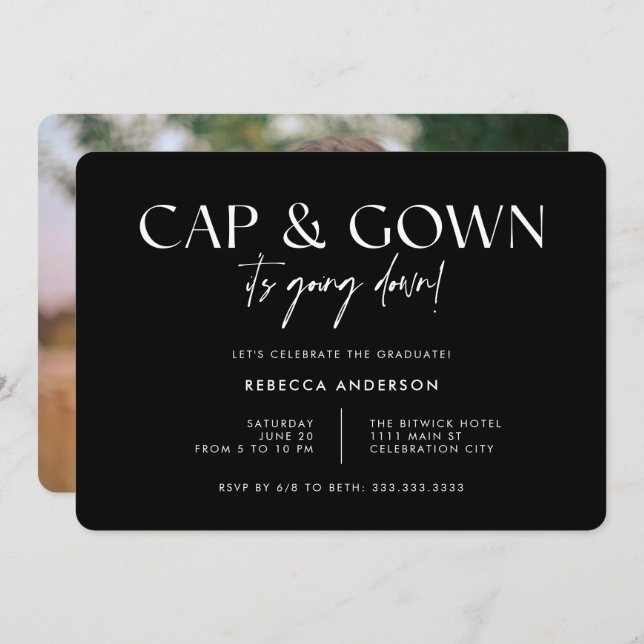 Cap Gown It's Going Down Black Modern Graduation Invitation (Front/Back)