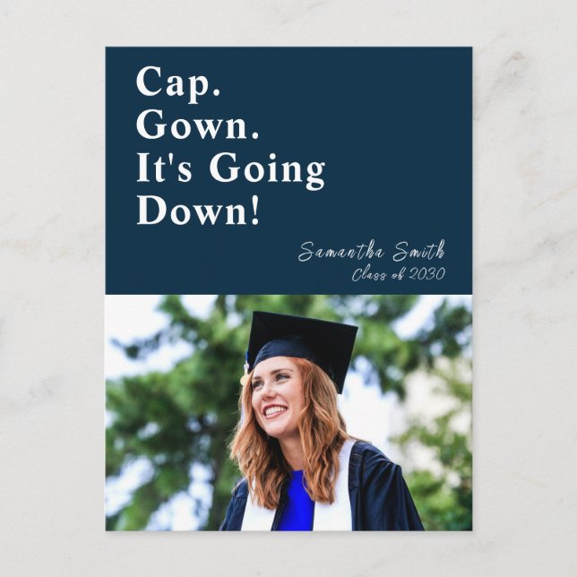 Cap Gown It's Going Down Blue Modern Graduation Invitation Postcard (Front)