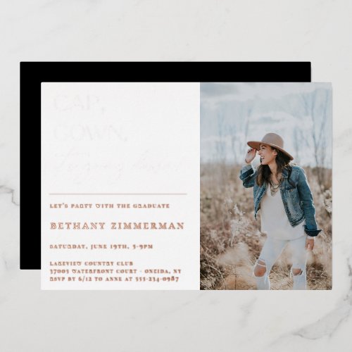 Cap Gown It's Going Down Graduation Party Foil Invitation