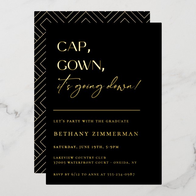 Cap Gown It's Going Down Graduation Party Foil Invitation (Front/Back)