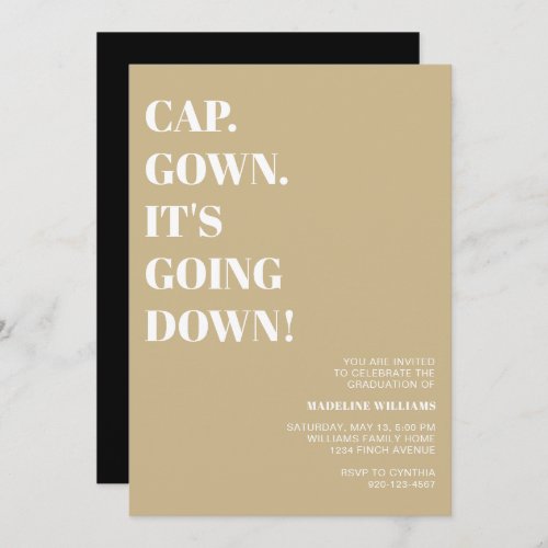 Cap Gown Its Going Down Graduation Party  Invitation