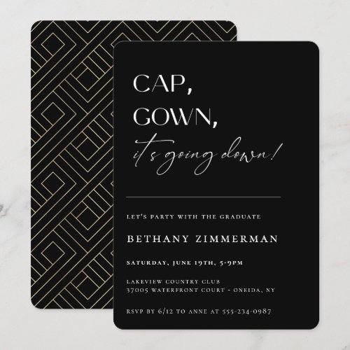 Cap Gown It's Going Down Graduation Party