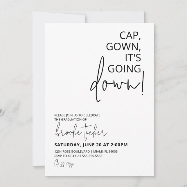 Cap Gown it's Going Down Graduation Party  Invitation (Front)