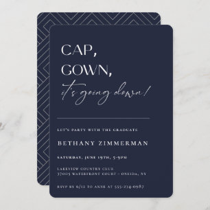 Cap Gown It's Going Down Graduation Party Invitation