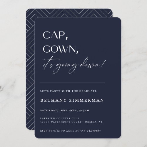 Cap Gown Its Going Down Graduation Party Invitation