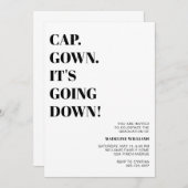 Cap Gown It's Going Down Graduation Party Invitation (Front/Back)