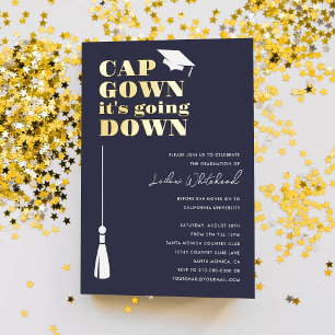 Cap Gown it's Going Down Graduation Party Navy Foil Invitation