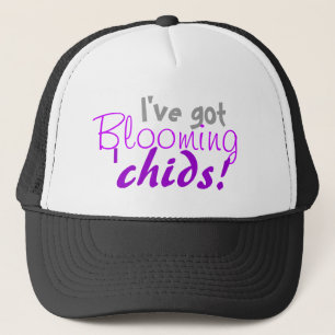 Cap - I got blooming 'chids